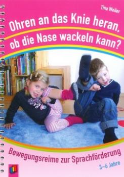 Ohren an das Knie heran, ob die Nase wackeln kann?